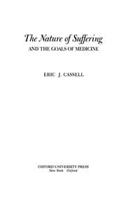Tapa de The Nature of Suffering and the Goals of Medicine