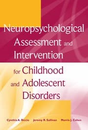 Tapa de Neuropsychological assessment and intervention for childhood and adolescent disorders