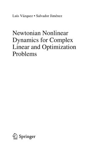 Tapa de Newtonian Nonlinear Dynamics for Complex Linear and Optimization Problems