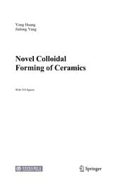 Tapa de Novel Colloidal Forming of Ceramics