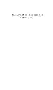 Tapa de NUCLEAR RISK REDUCTION IN SOUTH ASIA; ED. BY MICHAEL KREPON