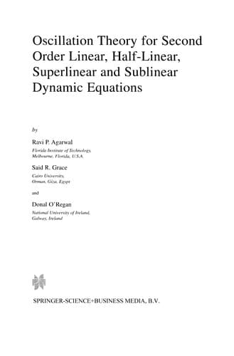 Tapa de Oscillation Theory for Second Order Linear, Half-Linear, Superlinear and Sublinear Dynamic Equations