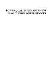 Tapa de Power Quality Enhancement Using Custom Power Devices