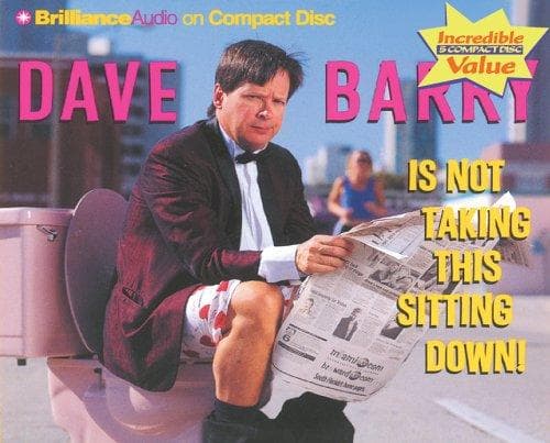 Tapa de Dave Barry Is Not Taking This Sitting Down