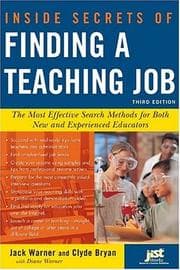 Tapa de Inside secrets of finding a teaching job : the most effective search methods for both new and experienced educators