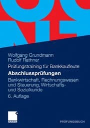 Tapa de Abschlussprüfungen Bankwirtschaft, Rechnungswesen und Steuerung, Wirtschafts- und Sozialkunde