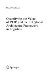 Tapa de Quantifying the Value of RFID and the EPCglobal Architecture Framework in Logistics
