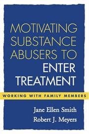 Tapa de Motivating substance abusers to enter treatment