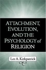 Tapa de Attachment, Evolution, and the Psychology of Religion