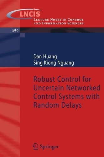 Tapa de Robust control for uncertain networked control systems with random delays