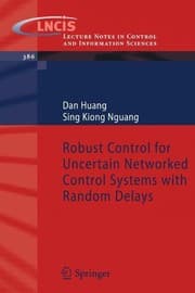Tapa de Robust control for uncertain networked control systems with random delays