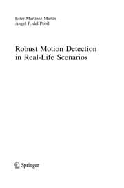 Tapa de Robust Motion Detection in Real-Life Scenarios