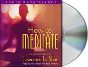 Tapa de How to Meditate:A Guide to Self-Discovery