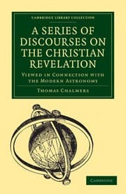 Tapa de A Series of Discourses on the Christian Revelation, Viewed in Connection With the Modern Astronomy