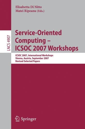 Tapa de Service-oriented computing--ICSOC 2007 workshops