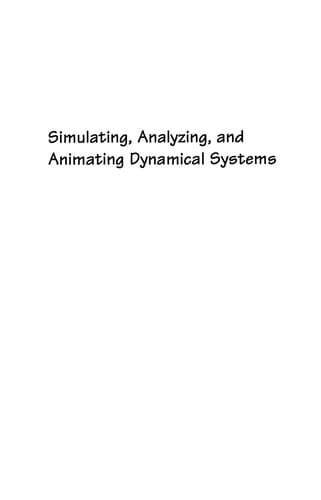 Tapa de Simulating, analyzing, and animating dynamical systems