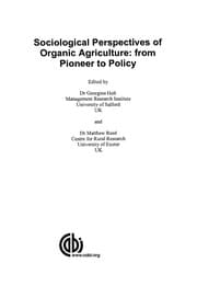 Tapa de SOCIOLOGICAL PERSPECTIVES OF ORGANIC AGRICULTURE: FROM PIONEER TO POLICY; ED. BY GEORGINA HOLT