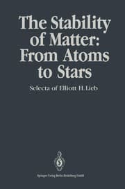 Tapa de The Stability of Matter: From Atoms to Stars