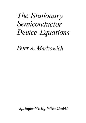 Tapa de The Stationary Semiconductor Device Equations