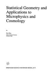 Tapa de Statistical Geometry and Applications to Microphysics and Cosmology