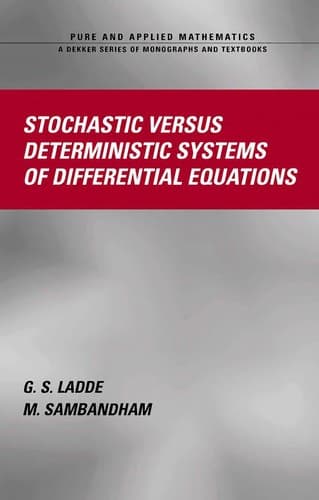 Tapa de Stochastic versus deterministic systems of differential equations
