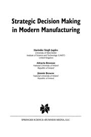 Tapa de Strategic decision making in modern manufacturing