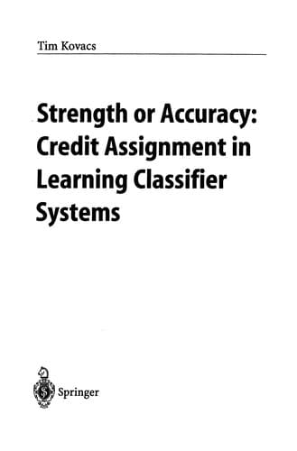 Tapa de Strength or Accuracy: Credit Assignment in Learning Classifier Systems