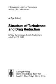 Tapa de Structure of Turbulence and Drag Reduction