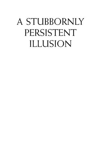 Tapa de A stubbornly persistent illusion