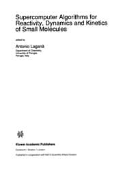 Tapa de Supercomputer Algorithms for Reactivity, Dynamics and Kinetics of Small Molecules