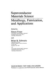 Tapa de Superconductor Materials Science: Metallurgy, Fabrication, and Applications