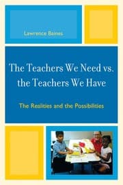 Tapa de The teachers we need vs. the teachers we have