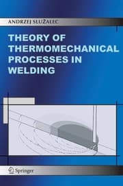 Tapa de Theory of thermomechanical processes in welding