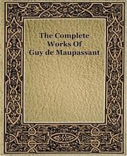 Tapa de The Complete Works Of Guy de Maupassant (1917)
