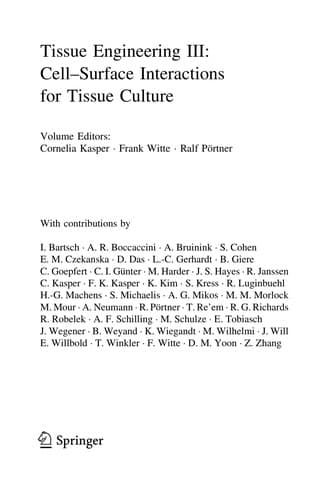 Tapa de Tissue Engineering III: Cell - Surface Interactions for Tissue Culture