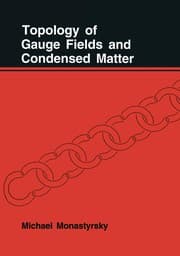 Tapa de Topology of Gauge Fields and Condensed Matter