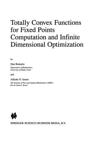 Tapa de Totally Convex Functions for Fixed Points Computation and Infinite Dimensional Optimization