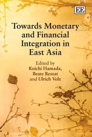 Tapa de Towards monetary and financial integration in East Asia