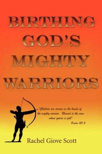 Tapa de Birthing God's Mighty Warriors