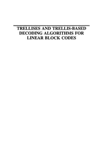 Tapa de Trellises and Trellis-Based Decoding Algorithms for Linear Block Codes