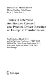 Tapa de Trends in Enterprise Architecture Research and Practice-Driven Research on Enterprise Transformation