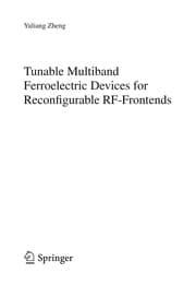 Tapa de Tunable Multiband Ferroelectric Devices for Reconfigurable RF-Frontends