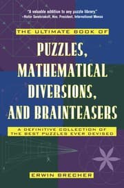 Tapa de The ultimate book of puzzles, mathematical diversions, and brainteasers
