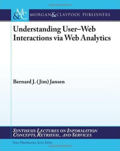 Tapa de Understanding user-Web interactions via Web analytics