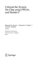 Tapa de Unleash the System On Chip using FPGAs and Handel C