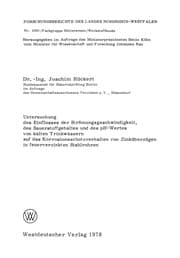 Tapa de Untersuchung des Einflusses der Strömungsgeschwindigkeit, des Sauerstoffgehaltes und des pH-Wertes von kalten Trinkwässern auf das Korrosionsschutzverhalten von Zinküberzügen in feuerverzinkten Stahlrohren