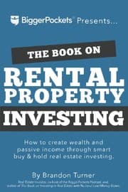 Tapa de The Book on Rental Property Investing: How to Create Wealth and Passive Income Through Intelligent Buy & Hold Real Estate Investing!