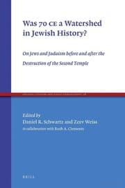 Tapa de Was 70 CE a watershed in Jewish history?