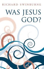 Tapa de Was Jesus God?