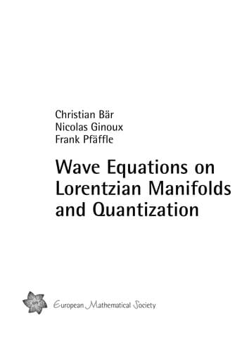 Tapa de Wave equations on Lorentzian manifolds and quantization